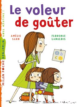 Télécharger le livre :  Le voleur de goûter