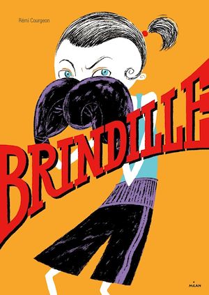 Brindille | Courgeon, Rémi (1959-....). Auteur