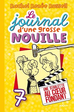 Télécharger le livre :  Le journal d'une grosse nouille, Tome 07