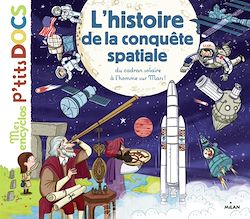 Télécharger le livre :  L'histoire de la conquête spatiale, du cadran solaire à l'homme sur Mars