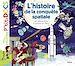 Télécharger le livre :  L'histoire de la conquête spatiale, du cadran solaire à l'homme sur Mars