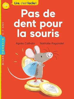 Télécharger le livre :  Pas de dent pour la souris