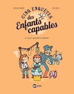 Télécharger le livre :  Les enquêtes des enfants capables, Tome 02