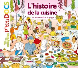 Télécharger le livre :  L'histoire de la cuisine du mammouth à la pizza