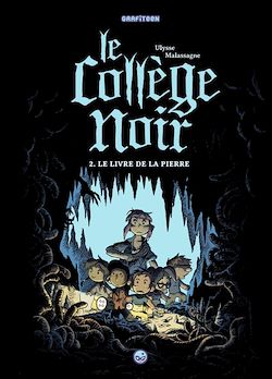 Télécharger le livre :  Le collège noir, Tome 02