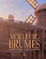 Télécharger le livre :  Le veilleur des brumes, Tome 01