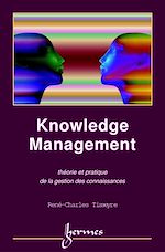 Download this eBook Knowledge management, théorie et pratique de la gestion des connaissances