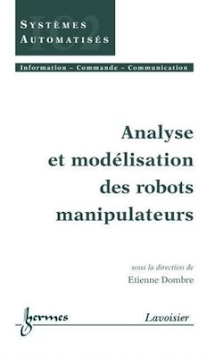 Télécharger le livre :  Analyse et modélisation des robots manipulateurs