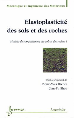 Télécharger le livre :  Elastoplasticité des sols et des roches, modèles de comportement des sols et des roches Vol.1