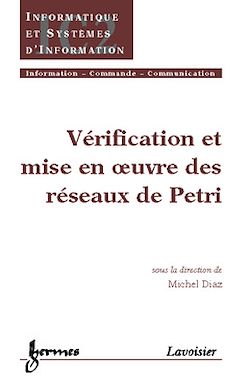 Télécharger le livre :  Vérification et mise en oeuvre des réseaux de Pétri