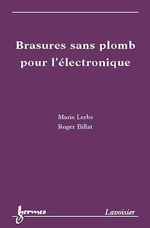 Télécharger le livre :  Brasures sans plomb pour l'électronique