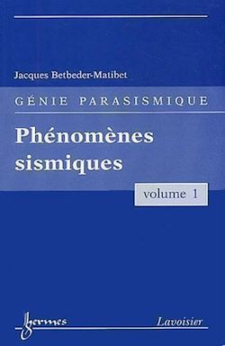 Télécharger le livre :  Phénomènes sismiques (Génie parasismique, Vol. 1)