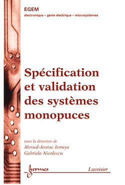 Télécharger le livre :  Spécification et validation des systèmes monopuces