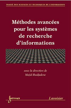 Télécharger le livre :  Méthodes avancées pour les systèmes de recherche d'informations
