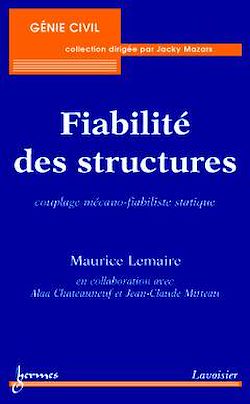 Télécharger le livre :  Fiabilité des structures : couplage mécano-fiabiliste statique