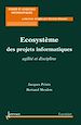 Télécharger le livre :  Ecosystème des projets informatiques : agilité et discipline