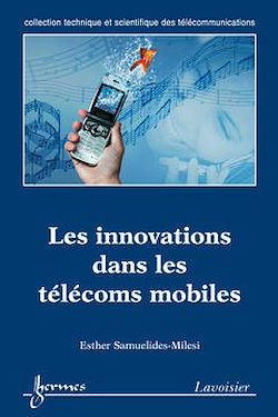 Télécharger le livre :  Les innovations dans les télécoms mobiles