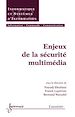 Télécharger le livre :  Enjeux de la sécurité multimédia
