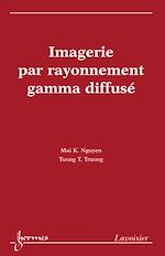 Télécharger le livre :  Imagerie par rayonnement gamma diffusé