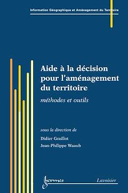 Télécharger le livre :  Aide à la décision pour l'aménagement du territoire