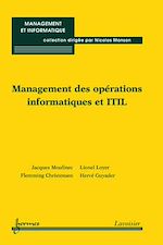 Télécharger le livre :  Management des opérations informatiques et ITIL