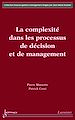 Télécharger le livre :  La complexité dans les processus de décision et de management