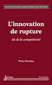 Télécharger le livre :  L'innovation de rupture