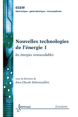 Télécharger le livre :  Nouvelles technologies de l'énergie 1 : les énergies renouvelables