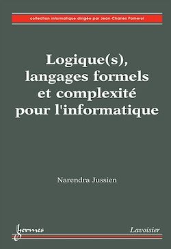 Télécharger le livre :  Logique(s), langages formels et complexité pour l'informatique