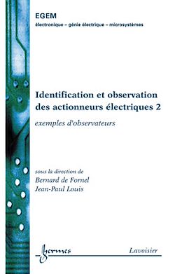 Télécharger le livre :  Identification et observation des actionneurs électriques 2 : exemples d'observateurs