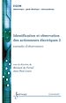 Télécharger le livre :  Identification et observation des actionneurs électriques 2 : exemples d'observateurs