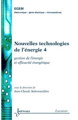 Télécharger le livre :  Nouvelles technologies de l'énergie 4 : gestion de l'énergie et efficacité énergétique