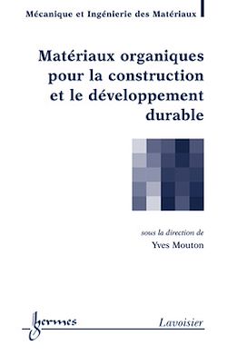 Télécharger le livre :  Matériaux organiques pour la construction et le développement durable