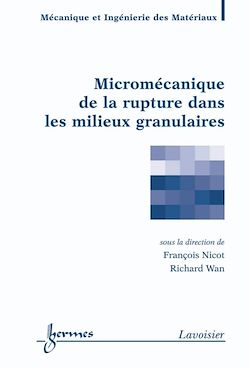 Télécharger le livre :  Micromécanique de la rupture dans les milieux granulaires