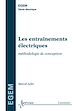 Télécharger le livre :  Les entraînements électriques : méthodologie de conception (série Génie électrique, EGEM)