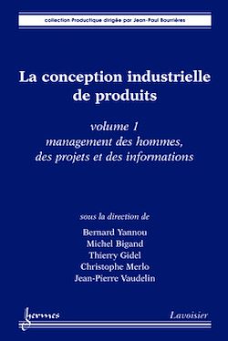 Télécharger le livre :  La conception industrielle de produits - volume 1