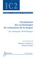 Télécharger le livre :  L'évaluation des technologies de traitement de la langue : les campagnes Technolangue