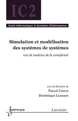 Télécharger le livre :  Simulation et modélisation des systèmes de systèmes : vers la maîtrise de la complexité