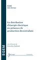 Télécharger le livre :  La distribution d'énergie électrique en présence de production décentralisée (série Génie électrique, EGEM)