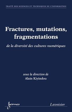 Télécharger le livre :  Fractures, mutations, fragmentations