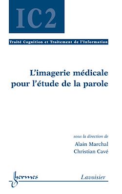 Télécharger le livre :  L'imagerie médicale pour l'étude de la parole