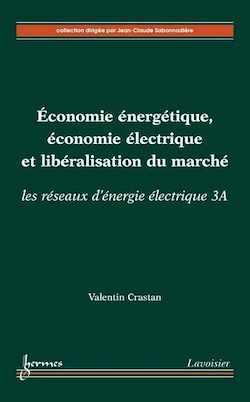Télécharger le livre :  Économie énergétique, économie électrique et libéralisation du marché