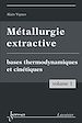 Télécharger le livre :  Métallurgie extractive