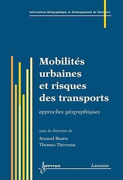 Télécharger le livre :  Mobilités urbaines et risques des transports