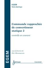 Download this eBook Commande rapprochée de convertisseur statique 2 : contrôle en courant