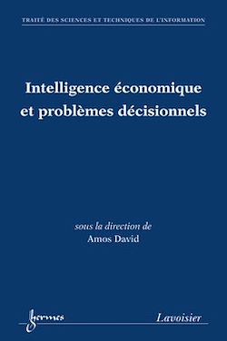 Télécharger le livre :  Intelligence économique et problèmes décisionnels