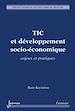 Télécharger le livre :  TIC et développement socio-économique : enjeux et pratiques