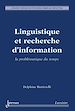 Télécharger le livre :  Linguistique et recherche d'information: la problématique du temps