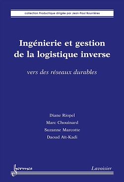 Télécharger le livre :  Ingénierie et gestion de la logistique inverse