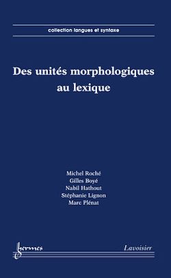 Télécharger le livre :  Des unités morphologiques au lexique